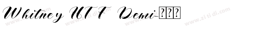 Whitney HTF Demi字体转换